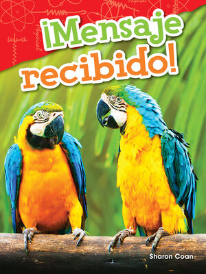 cover image of ¡Mensaje recibido!